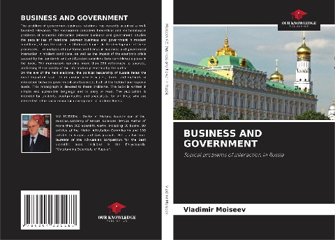 BUSINESS AND GOVERNMENT: Topical problems of interaction in Russia