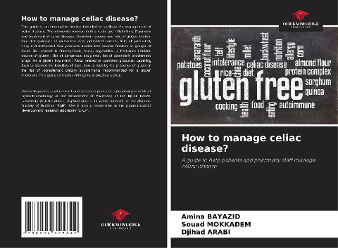 How to manage celiac disease?: A guide to help patients and pharmacy staff manage celiac disease
