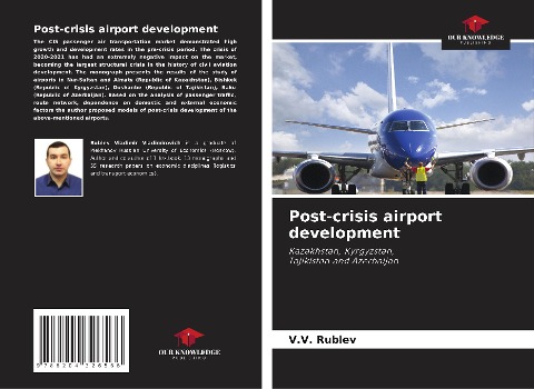 Post-crisis airport development: Kazakhstan, Kyrgyzstan, Tajikistan and Azerbaijan