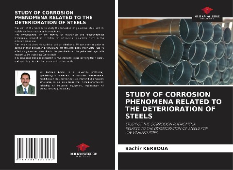 STUDY OF CORROSION PHENOMENA RELATED TO THE DETERIORATION OF STEELS: STUDY OF THE CORROSION PHENOMENARELATED TO THE DETERIORATION OF STEELS FOR GALVANIZED PIPES
