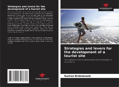 Strategies and levers for the development of a tourist site: The example of UCPA Bombannes and its campsite La Dune Bleue