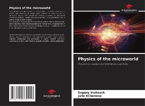 Physics of the microworld: The atomic nucleus and elementary particles