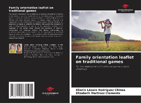 Family orientation leaflet on traditional games: For the development of traditional games in early childhood