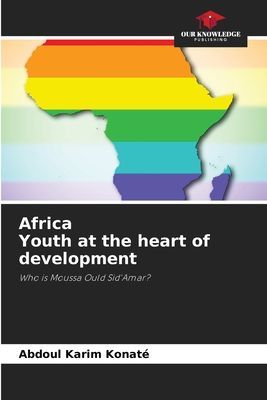 Africa Youth at the heart of development: Who is Moussa Ould SidAmar?