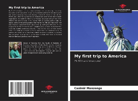 My first trip to America: My 50th anniversary year
