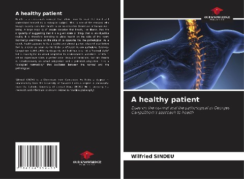 A healthy patient: Essay on the normal and the pathological in Georges Canguilhems approach to health