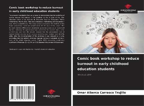 Comic book workshop to reduce burnout in early childhood education students: TRUJILLO, 2019