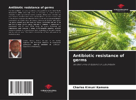 Antibiotic resistance of germs: Isolated urine of diabetics in Lubumbashi