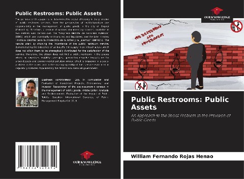 Public Restrooms: Public Assets: An Approach to the Social Problem in the Provision of Public Goods