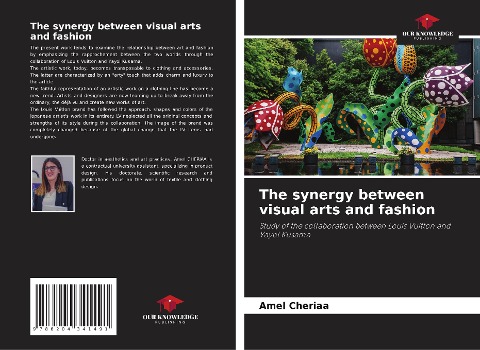 The synergy between visual arts and fashion: Study of the collaboration between Louis Vuitton and Yayoi Kusama