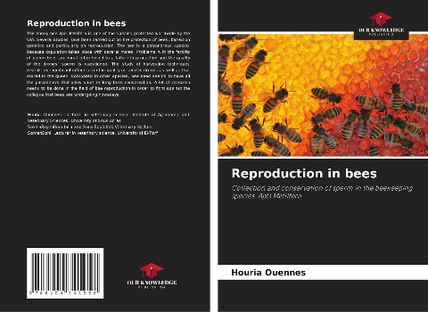 Reproduction in bees: Collection and conservation of sperm in the beekeeping species: Apis Mellifera
