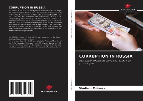 CORRUPTION IN RUSSIA: How Russian officials use their official position for personal gain