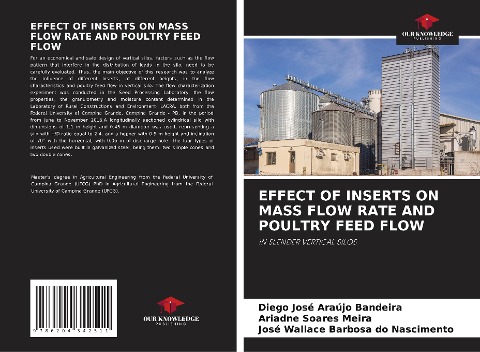 EFFECT OF INSERTS ON MASS FLOW RATE AND POULTRY FEED FLOW: IN SLENDER VERTICAL SILOS