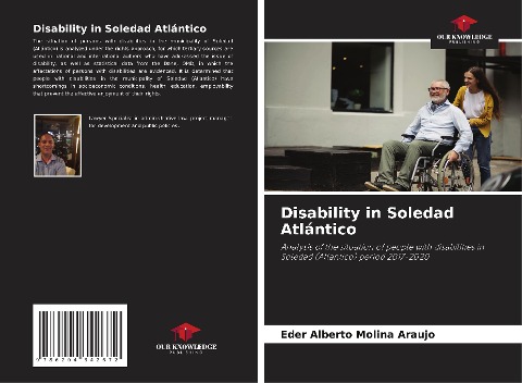 Disability in Soledad Atlántico: Analysis of the situation of people with disabilities in Soledad (Atlantico) period 2017-2020