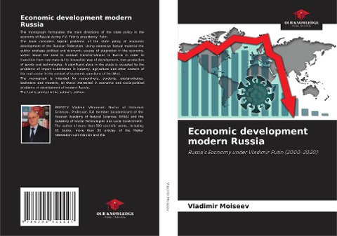 Economic development modern Russia: Russias Economy under Vladimir Putin (2000-2020)