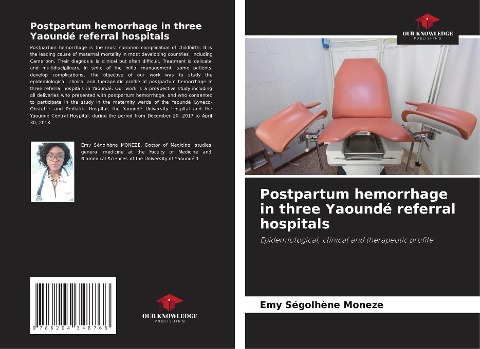 Postpartum hemorrhage in three Yaoundé referral hospitals: Epidemiological, clinical and therapeutic profile