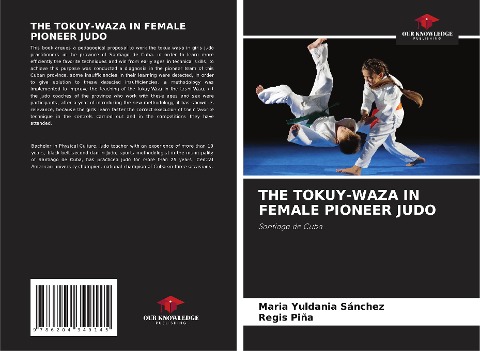 THE TOKUY-WAZA IN FEMALE PIONEER JUDO: Santiago de Cuba