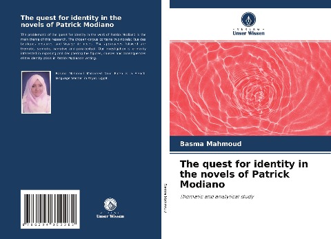 The quest for identity in the novels of Patrick Modiano: Thematic and analytical study