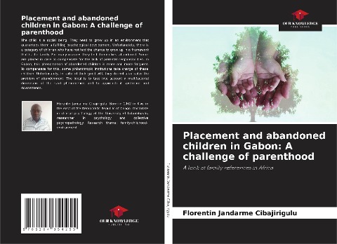 Placement and abandoned children in Gabon: A challenge of parenthood: A look at family references in Africa