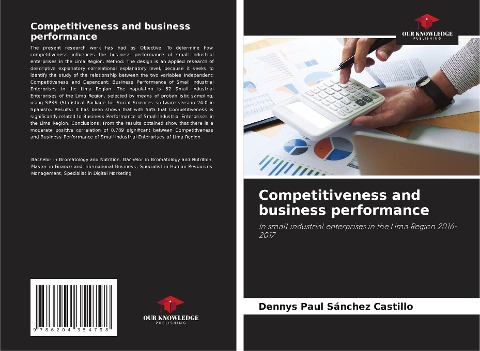 Competitiveness and business performance: In small industrial enterprises in the Lima Region 2016-2017