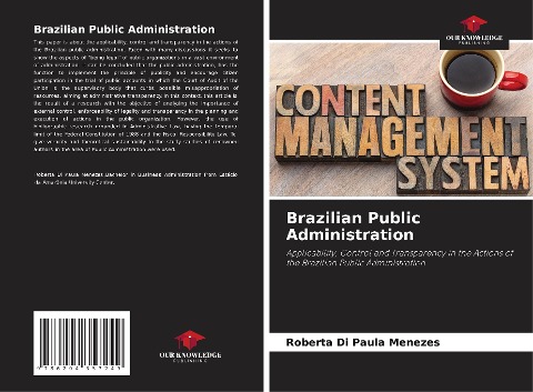 Brazilian Public Administration: Applicability, Control and Transparency in the Actions of the Brazilian Public Administration
