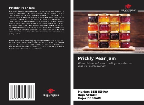 Prickly Pear Jam: Effects of formulation and cooking method on the quality of prickly pear jam