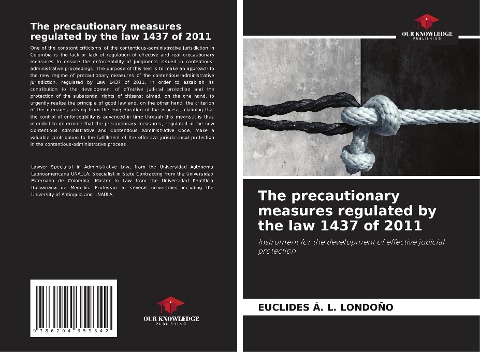 The precautionary measures regulated by the law 1437 of 2011: Instrument for the development of effective judicial protection