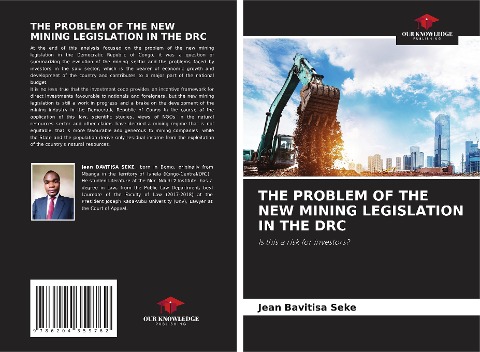 THE PROBLEM OF THE NEW MINING LEGISLATION IN THE DRC: Is this a risk for investors?
