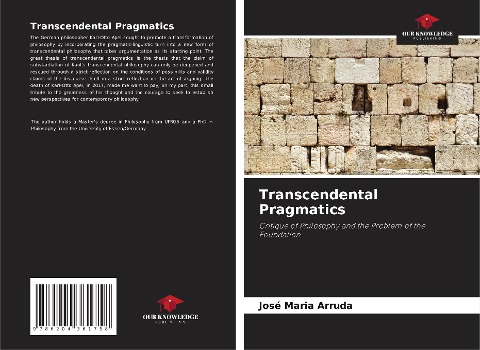 Transcendental Pragmatics: Critique of Philosophy and the Problem of the Foundation