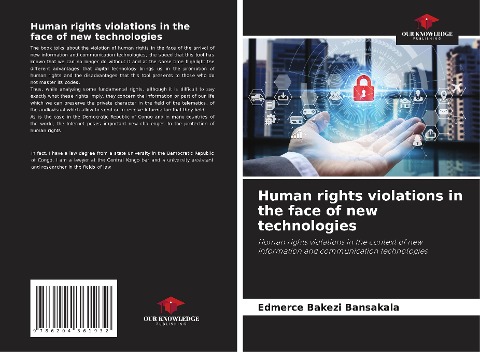 Human rights violations in the face of new technologies: Human rights violations in the context of new information and communication technologies