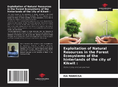 Exploitation of Natural Resources in the Forest Ecosystems of the hinterlands of the city of Kikwit :: State of play and perspectives