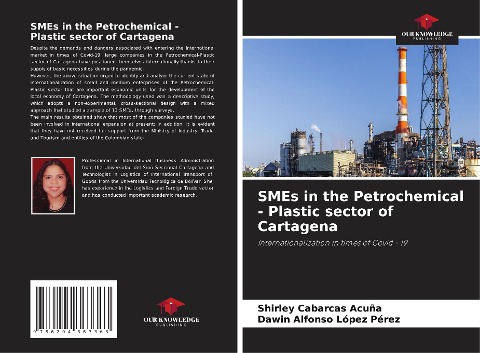 SMEs in the Petrochemical - Plastic sector of Cartagena: Internationalization in times of Covid - 19