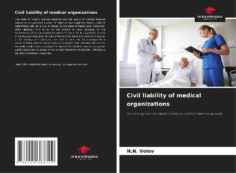 Civil liability of medical organizations: for causing harm to health in the provision of medical services
