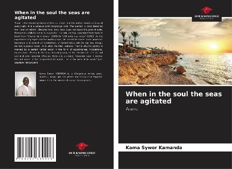 When in the soul the seas are agitated: Poems