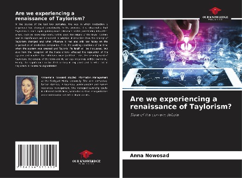 Are we experiencing a renaissance of Taylorism?: State of the current debate