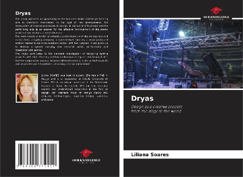 Dryas: Design as a creative processfrom the stage to the world