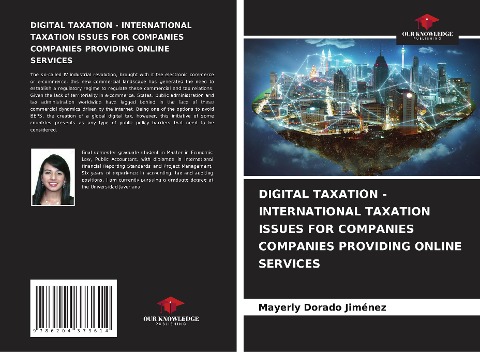 DIGITAL TAXATION - INTERNATIONAL TAXATION ISSUES FOR COMPANIES COMPANIES PROVIDING ONLINE SERVICES