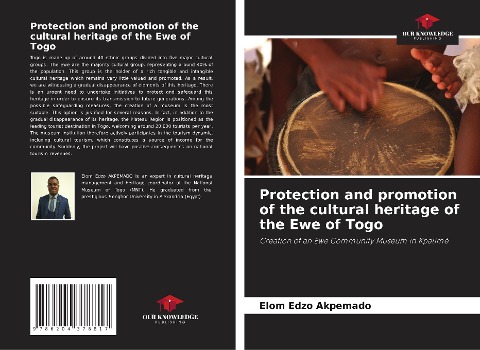 Protection and promotion of the cultural heritage of the Ewe of Togo: Creation of an Ewe Community Museum in Kpalimé