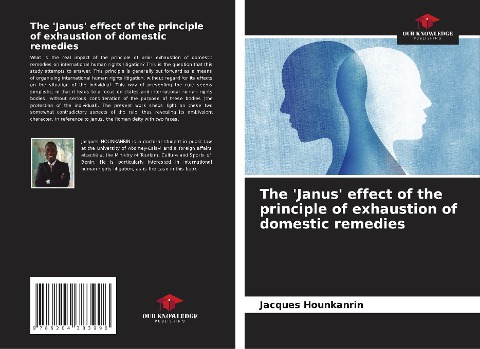 The Janus effect of the principle of exhaustion of domestic remedies