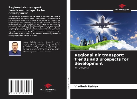 Regional air transport: trends and prospects for development: MONOGRAPHY