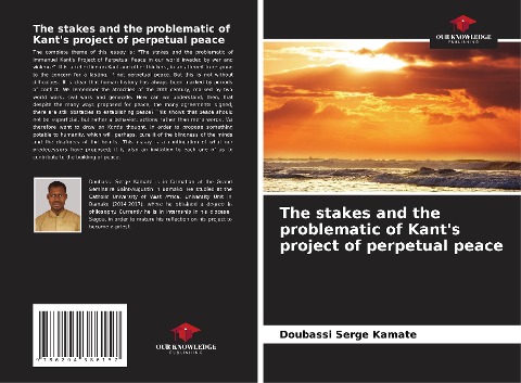 The stakes and the problematic of Kants project of perpetual peace