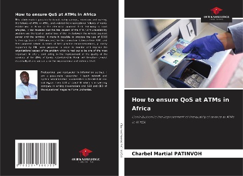 How to ensure QoS at ATMs in Africa: Contribution to the improvement of the quality of service at ATMs in BENIN