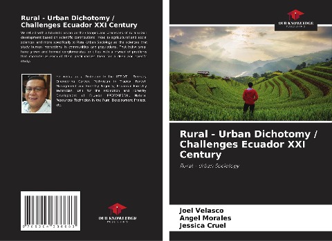 Rural - Urban Dichotomy / Challenges Ecuador XXI Century: Rural - Urban Sociology