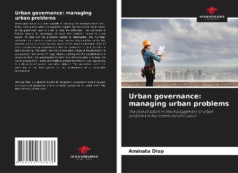 Urban governance: managing urban problems: The role of actors in the management of urban problems in the commune of Guéoul