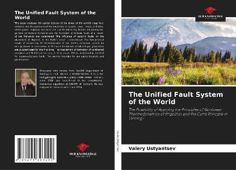 The Unified Fault System of the World: The Possibility of Applying the Principles of Nonlinear Thermodynamics of Prigozhin and the Curie Principle in Geology