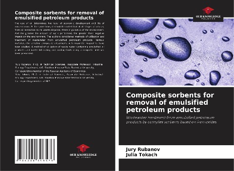 Composite sorbents for removal of emulsified petroleum products: Wastewater treatment from emulsified petroleum products by complex sorbents based on iron oxides