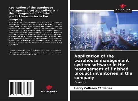 Application of the warehouse management system software in the management of finished product inventories in the company: Case study