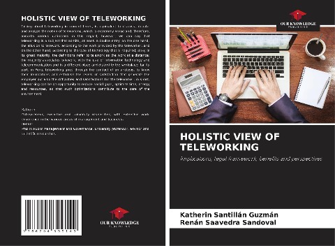 HOLISTIC VIEW OF TELEWORKING: Implications, legal framework, benefits and perspectives