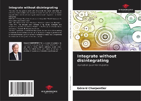 Integrate without disintegrating: A practical guide for migrants