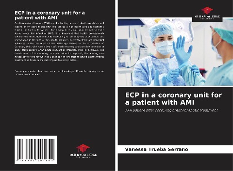ECP in a coronary unit for a patient with AMI: AMI patient after receiving antithrombotic treatment
